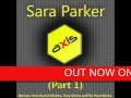 Sara Parker - Something On The DJ (Rachel Ellektra