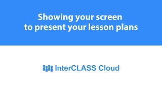 Showing your screen to present your lesson plans
