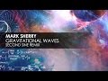 Mark Sherry - Gravitational Waves (Second Sine Remix)