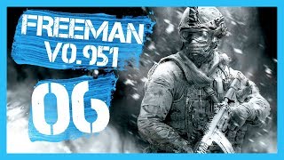 "v0.951 - Seizing A City!" Freeman Guerrilla Warfare Gameplay PC Let's Play Part 6