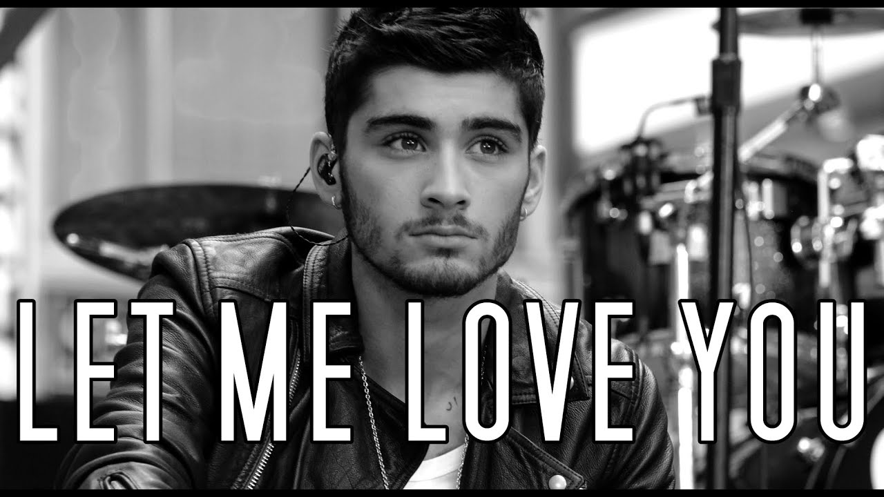 Zayn Malik | Let me love you - YouTube