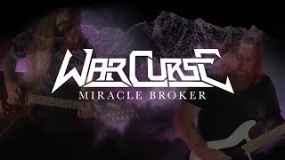 War Curse - Miracle Broker (Guitar Playthrough)