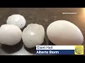 Tennis ball-sized hail in Alberta