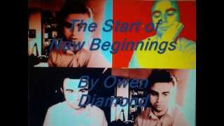 Watch Owen Diamond The Start Of New Beginnings video