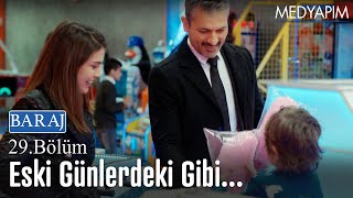 Eski günlerdeki gibi - Baraj 29. Bölüm