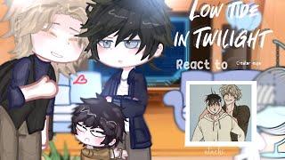 Low Tide In Twilight React To Them .ᐟ MᥲRᥱᥲ ᑲᥲȷᥲᑲᥣ MᥲᥒҺᥕᥲ Chapter 1-91?Taejueuihyun