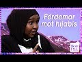 &quot;Min mamma ville inte att jag skulle ha hijab&quot;
