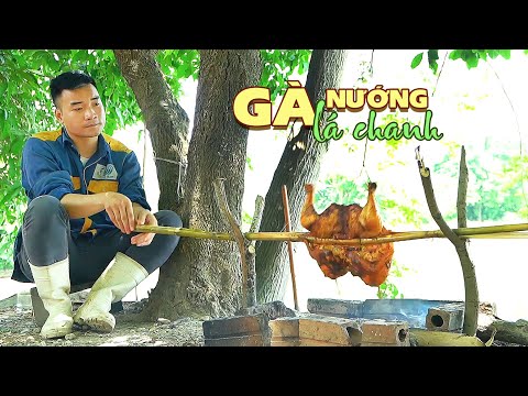Cách Làm Gà Nướng Lá Chanh Tê Cay Hấp Dẫn | Anh Nông Dân 17