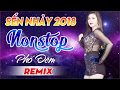 LIÊN KHÚC SẾN NHẢY REMIX TRỮ TÌNH HAY MỚI NHẤT 2018 - LK NHẠC SẾN TRỮ TÌNH REMIX BOLERO 2018