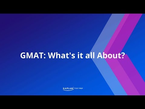 What is the GMAT and why take it?