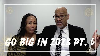 Go Big in 2023 Pt. 6 | NBCI