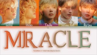 Txt – Miracle [Перевод На Русский/Кириллизация Color Coded Lyrics]