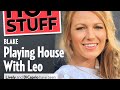Why Blake Lively Has Leonardo DiCaprio "Hooked"