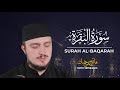 SURAH BAQARAH (02) | Fatih Seferagic | Ramadan 2020 | Quran Recitation w English Translation