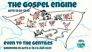 Sermon: The Gospel Engine | Acts 12:25-13:12 | 6 Jun 2021