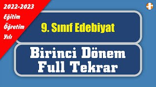 9. Sınıf Edebiyat | Birinci Dönem  Tekrar + PDF