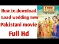 Download " Load Wedding" Full HD In 720p/1080p For Free