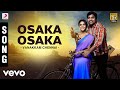 Vanakkam Chennai - Osaka Osaka Song | Anirudh