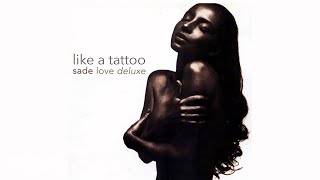 Watch Sade Like A Tattoo video