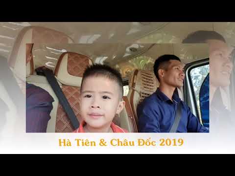 CHÂU ĐỐC HÀ TIÊN 2019