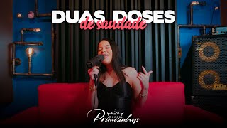 As Princesinhas - Duas Doses De Saudade