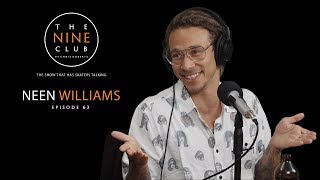 Neen Williams | The Nine Club With Chris Roberts - Episode 63 Neen Williams | The Nine Club With Chris Roberts - Episode 63