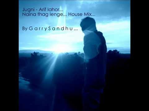 Jugni (Arif Lahor) & Naina Thag Lenge...
