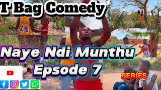 Naye Ndi Munthu Series Epsode 7 Best Comedy