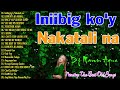Iniibig ko'y Nakatali na✔️OPM HITS NONSTOP LOVE SONGS MEDLEY BY MARVIN AGNE✔️MARVIN AGNE ILOCANO