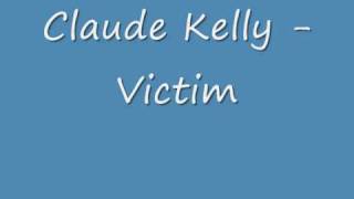 Watch Claude Kelly Victim video
