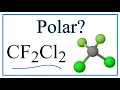 Is CF2Cl2 Polar or Non-Polar?