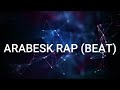 Arabesk rap beat (2023)