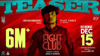 Fight Club -  Teaser | Vijay Kumar | Govind Vasantha | Abbas A Rahmath