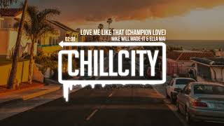 Mike Will Made-It & Ella Mai - Love Me Like That (Champion Love) (Creed Ii: The Album)