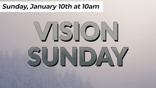 Vision Sunday 2021