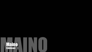 Watch Maino Celebrate video