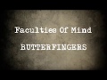 BUTTERFINGERS - Faculties Of The Mind - Lyrics On Screen