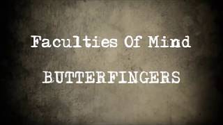 Watch Butterfingers Faculties Of The Mind video