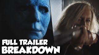 Halloween 2018 Full Trailer 2 Breakdown! Michael Myers Vs Laurie Strode!