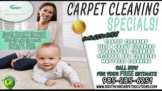 Southern Carpet Solutions | Love To Buy Local | Slidell Carpet Cleaning