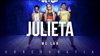 Julieta - Mc Lan | FitDance TV (Coreografia) Dance 
