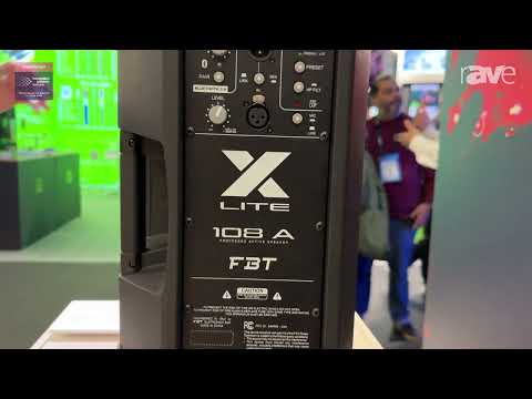 ISE 2025: FBT Elettronica Spa Shows X LITE 108A Compact & Lightweight Professional Portable Speaker