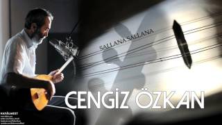 Cengiz Özkan - Sallana Sallana [ Hayâlmest © 2015 Kalan Müzik ]