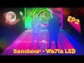 5anchour Wa7la LSD - Visuel 3aty   (Music by TORA)