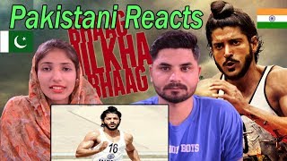 Pakistani Reacts To | Bhaag Milkha Bhaag 2013 | Farhan Akhtar |Sonam Kapoor.