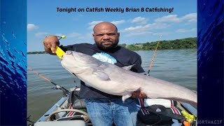 Catfish Weekly 399 Wiith Guest Brian B Catfishing