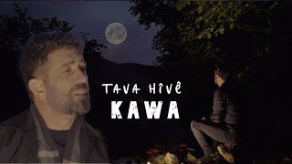 Kawa - Tava Hîvê - |Nû | New  Music  © 2023|