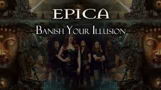 Watch Epica Banish Your Illusion video