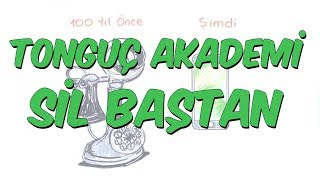 Tonguç Akademi Sil Baştan