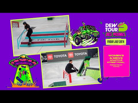 Dew Tour 2022: Women’s & Men’s Adaptive Street Presented by Toyota